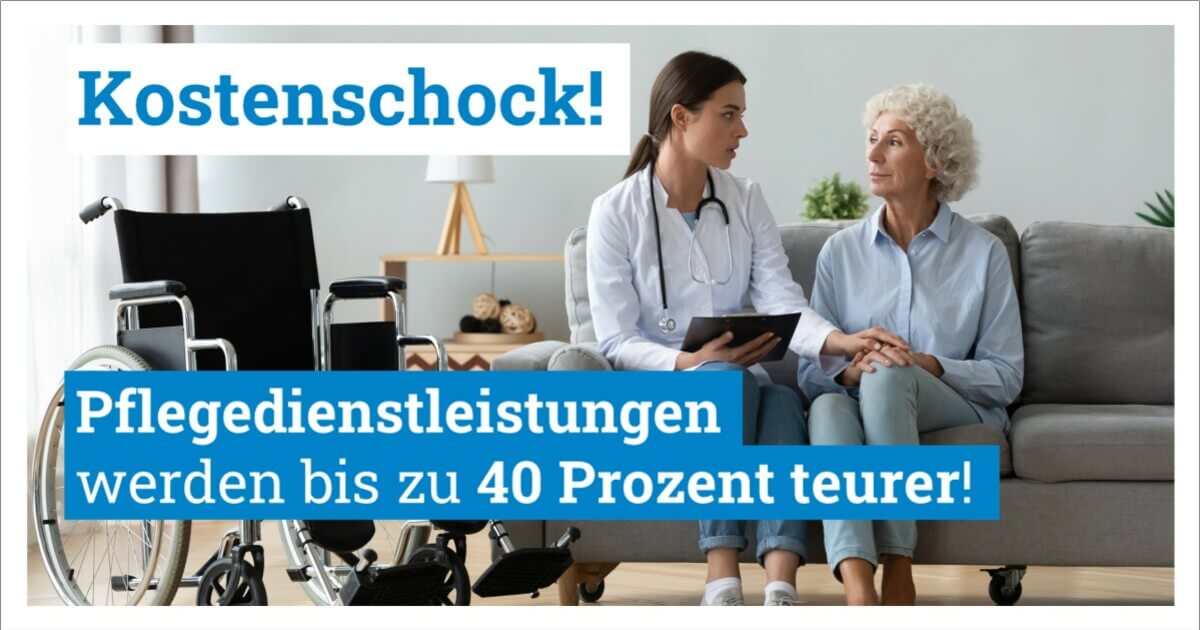 Pflegedienstleistungen bis zu 40 % teurer